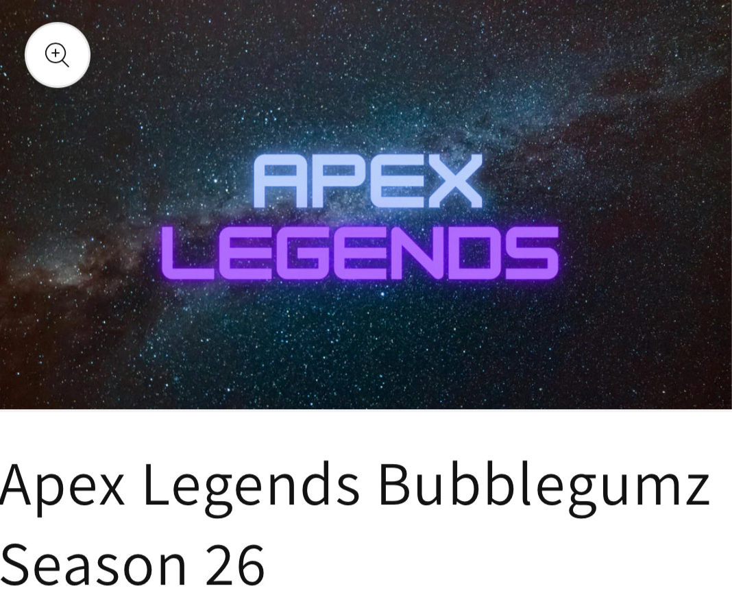 Bubblegumz Apex legends S26🔥
